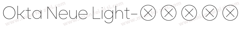 Okta Neue Light字体转换